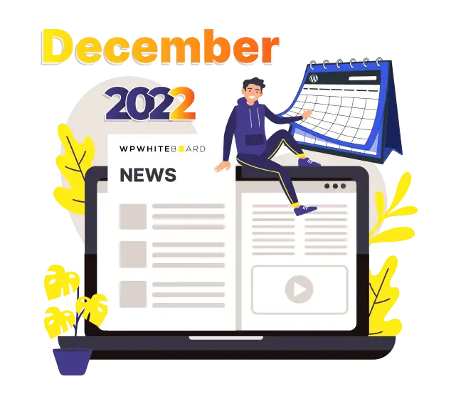 WordPress December Roundup (2022): Gutenberg Updates, State Of the Word 2022 Highlights and more